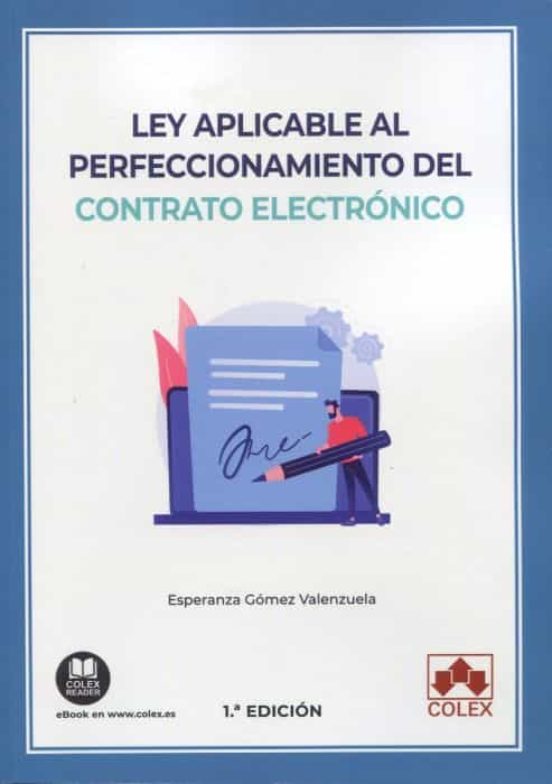 Ley Aplicable Al Perfeccionamiento Del Contrato Electrónico