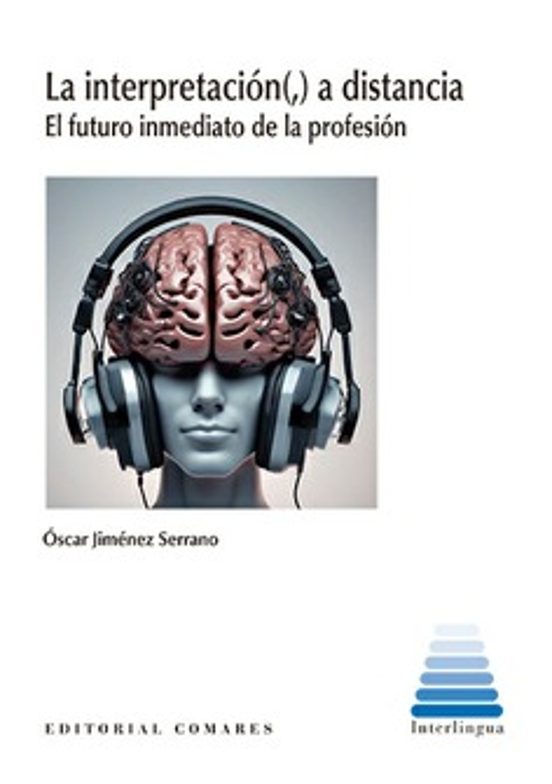 Interpretación A Distancia. El Futuro Inmediato De La Profesi Ón