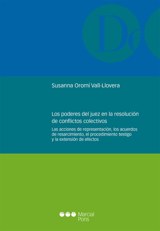 Los Poderes Del Juez En La Resolución De Conflictos Colectivos