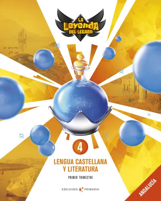 Lengua Castellana Y Literatura 4º Educacion Primaria La Leyenda Del Le