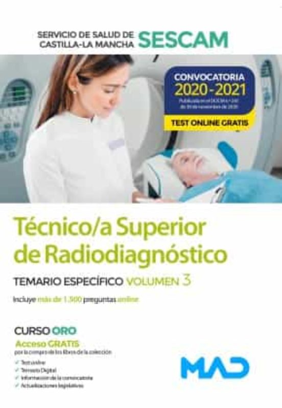 Técnico Superior De Radiodiagnóstico Del Servicio De Salud De Castilla-La Mancha . Temario Específico Volumen 3