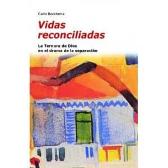 Vidas Reconciliadas