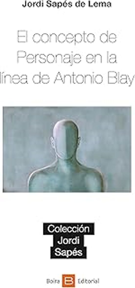 El Concepto de Personaje en la Línea de Antonio Blay