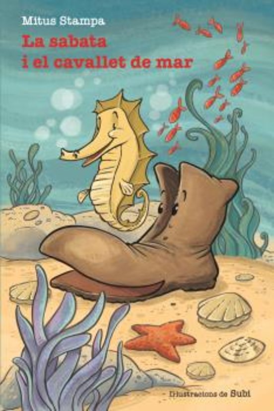 La Sabata I El Cavallet De Mar