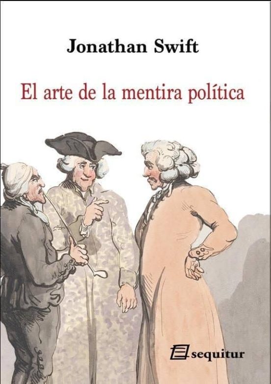 El Arte De La Mentira Política