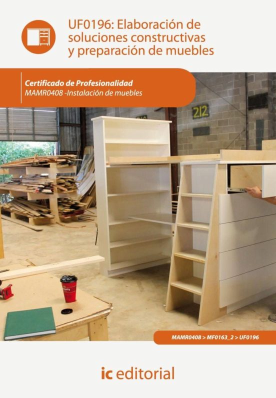 Uf0196 Elaboración De Soluciones Constructivas Y Preparacion