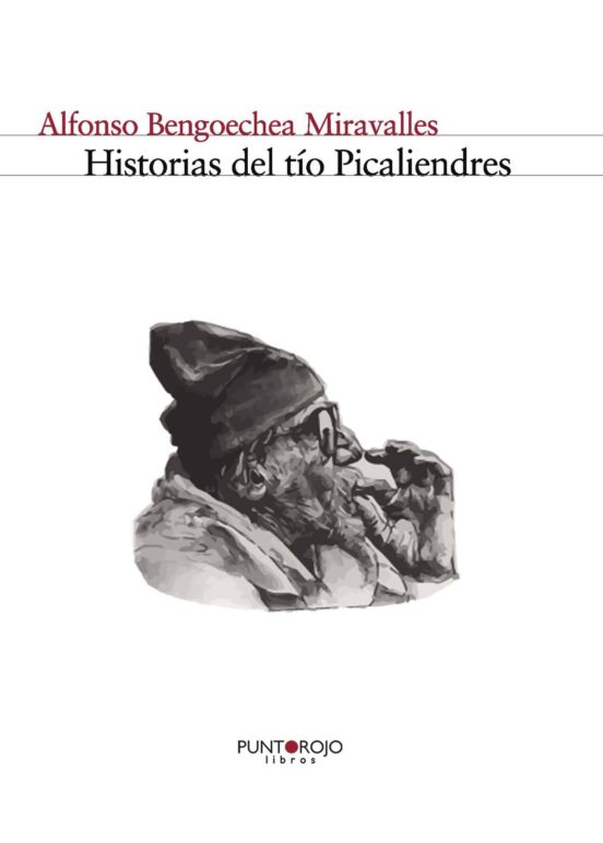 Historias Del Tío Picaliendres