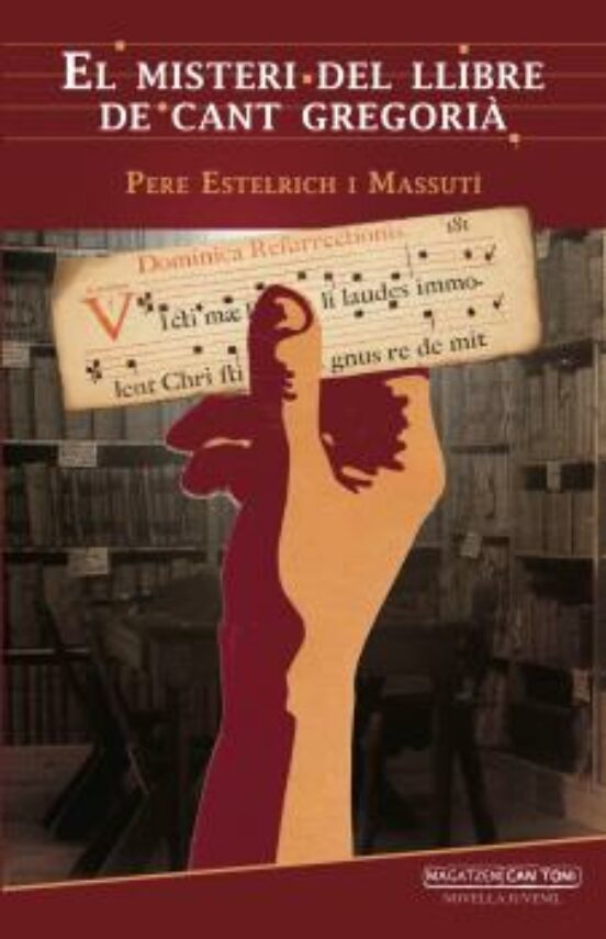El Misteri Del Llibre De Cant Gregorià
