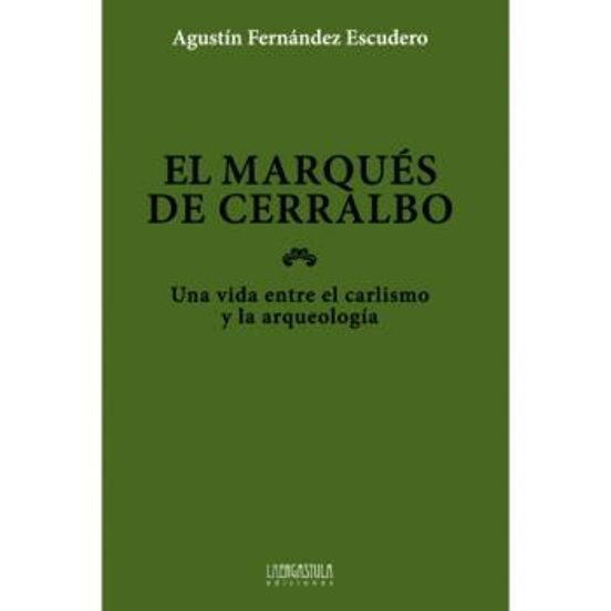 El Marqués De Cerralbo
