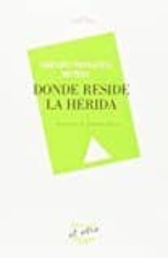 Donde Reside La Herida