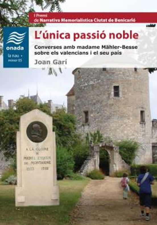 L Unica Passio Noble: Converses Amb Madame Mahler-besse Sobre Els Vale