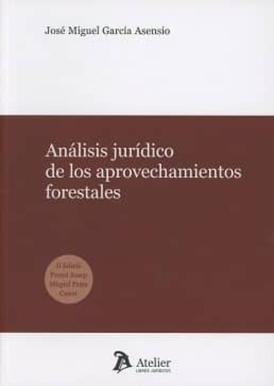 Análisis Jurídico De Los Aprovechamientos Forestales