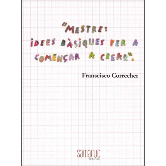 Mestre: Idees Basiques Per A Comencar A Crear