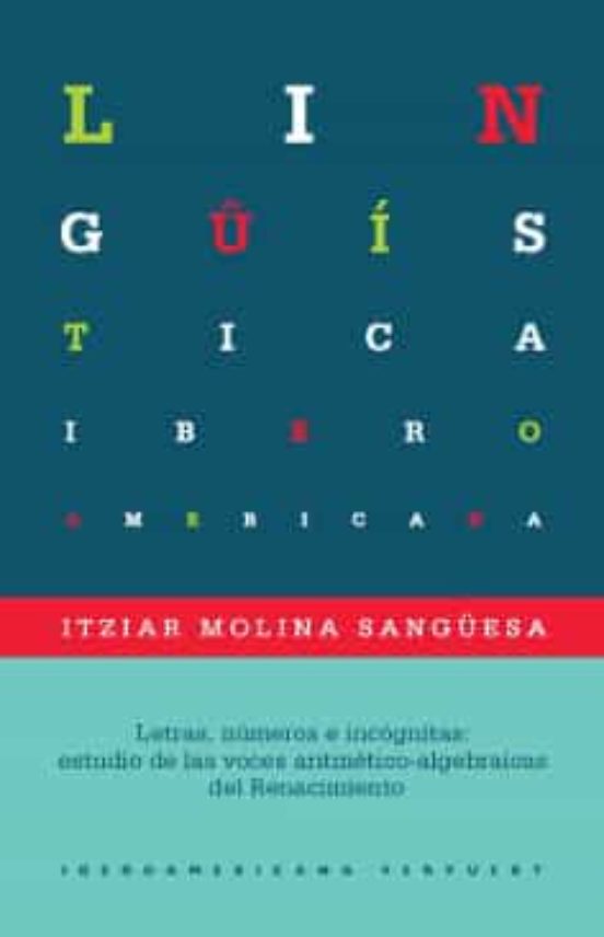 Letras Números E Incognitas: Estudio De Las Voces Artimético-alg Ebrai