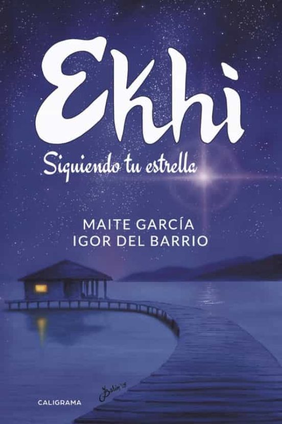 Ekhi: Siguiendo Tu Estrella
