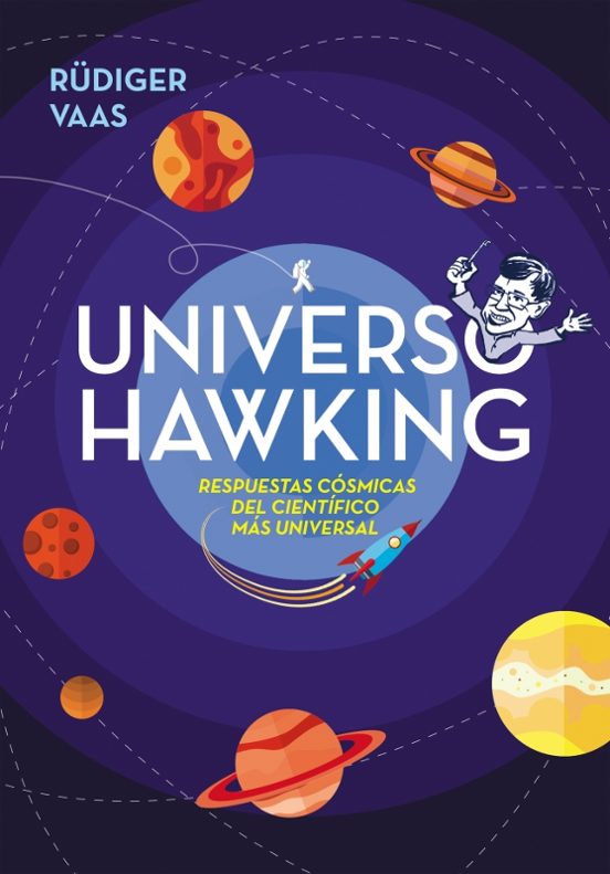 Universo Hawking: Ideas Geniales Y Siderales