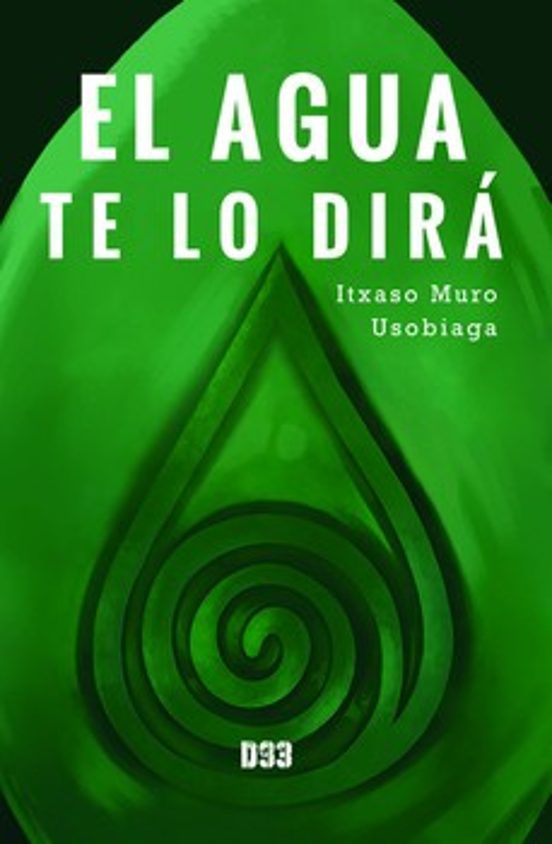 El Agua Te Lo Dirá