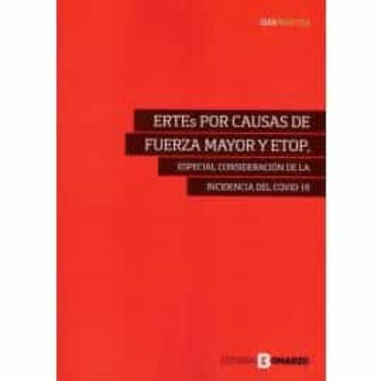Ertes Por Causa De Fuerza Mayor Y Etop Especial Consideración De La In