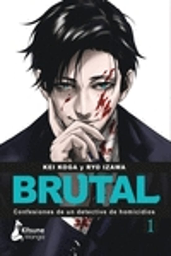 ¡Brutal! Confesiones De Un Detective De Homicidios 1