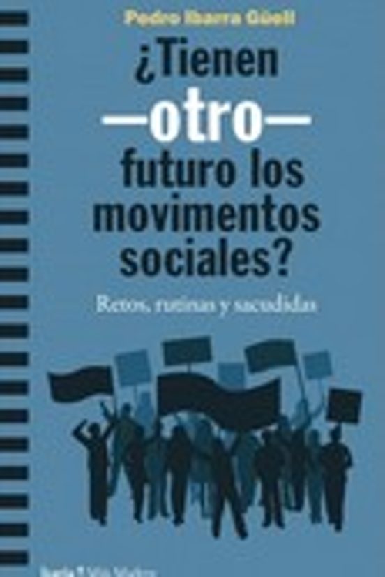 ¿tienen -otro- Futuro Los Movimientos Sociales?
