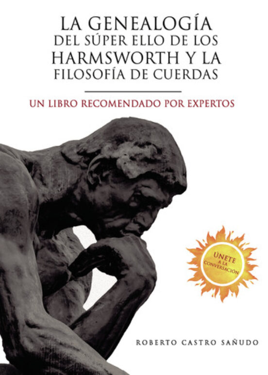 La Genealogia Del Super Ello De Los Harmsworth Y La Filosofia De Las C