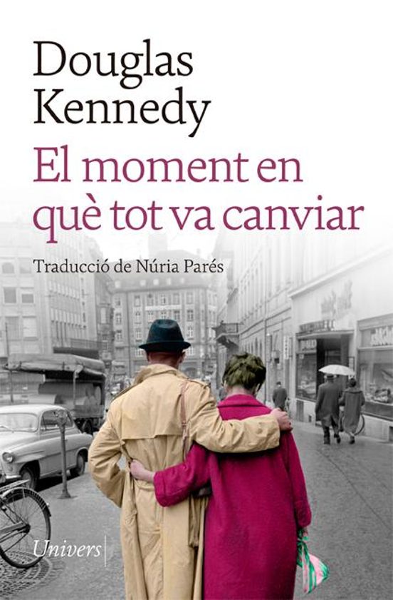 El moment en què tot va canviar