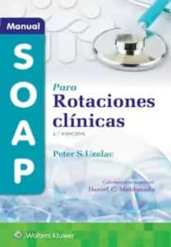 Soap. Para Rotaciones Clinicas