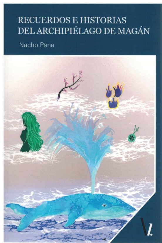 Recuerdos E Historias Del Archipiélago De Magán