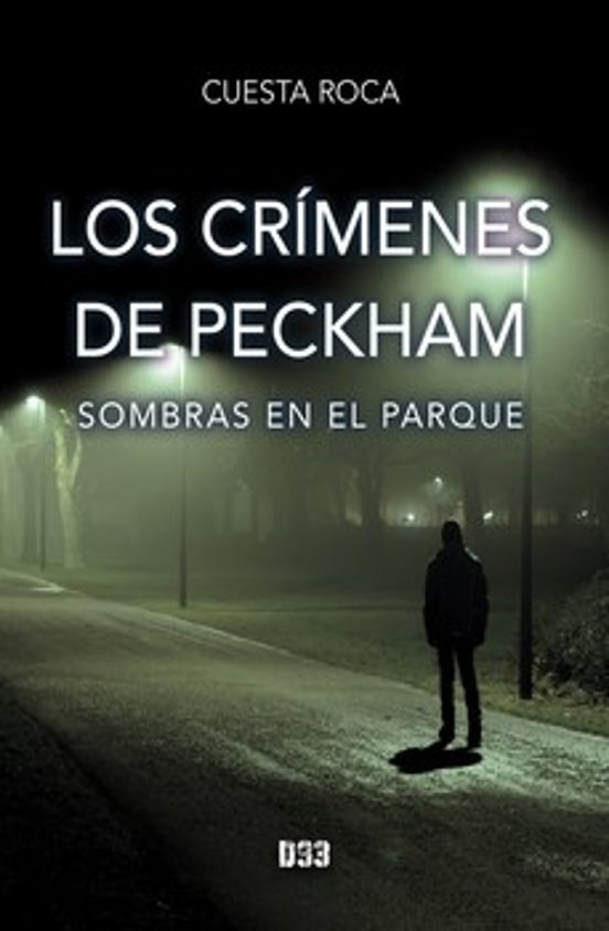 Los Crímenes De Peckham Ii: Sombras En El Parque