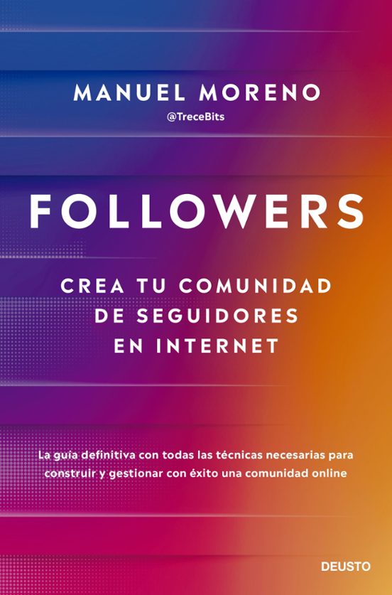 Followers: Crea Tu Comunidad De Seguidores En Internet