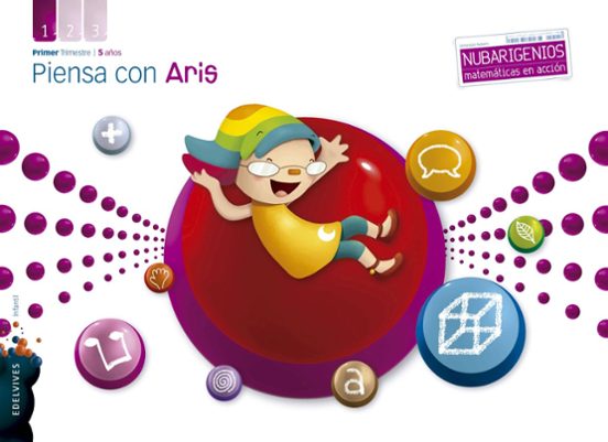 Piensa Con Aris 5 Años 1º Trimestre Nubarigenio Ed 2013