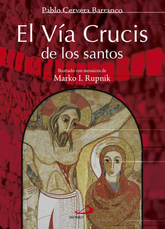El Vía Crucis De Los Santos