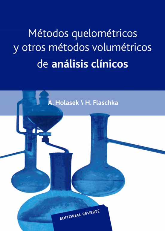 Métodos Quelométricos Y Otros Métodos Volumétricos De Análisis Clínicos