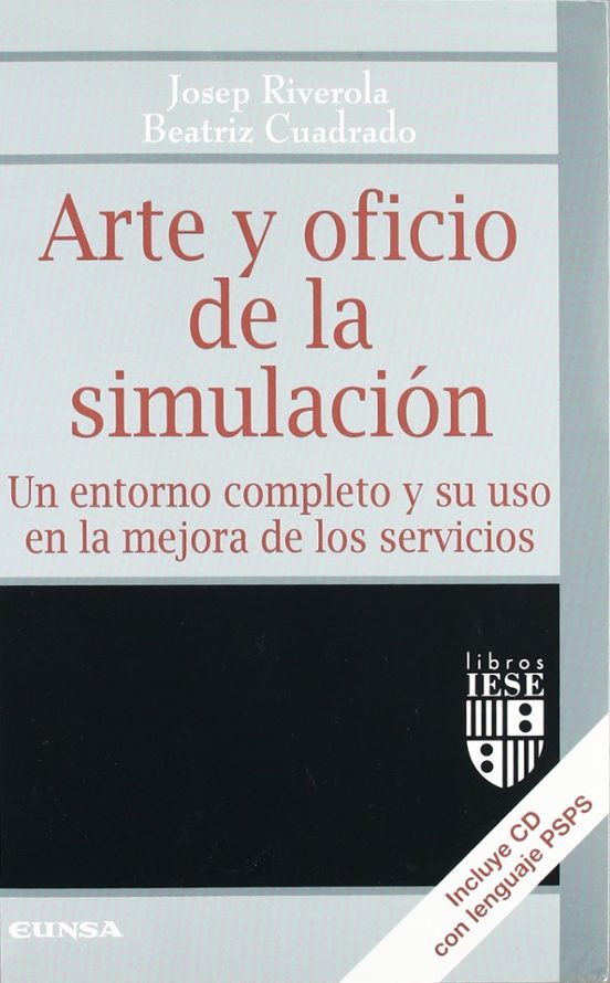Arte Y Oficio De La Simulacion: Un Entorno Completo Y Su Uso En L A Me