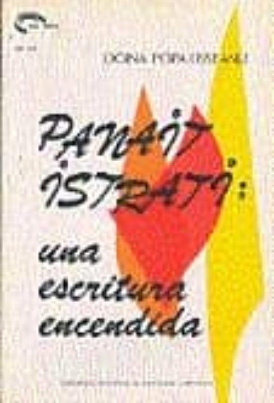 Panait Istrati una Escritura Encendida