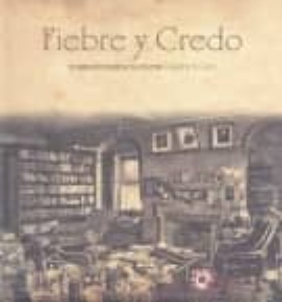 Fiebre Y Credo: Correspondencia Entre Darwin Y Gray