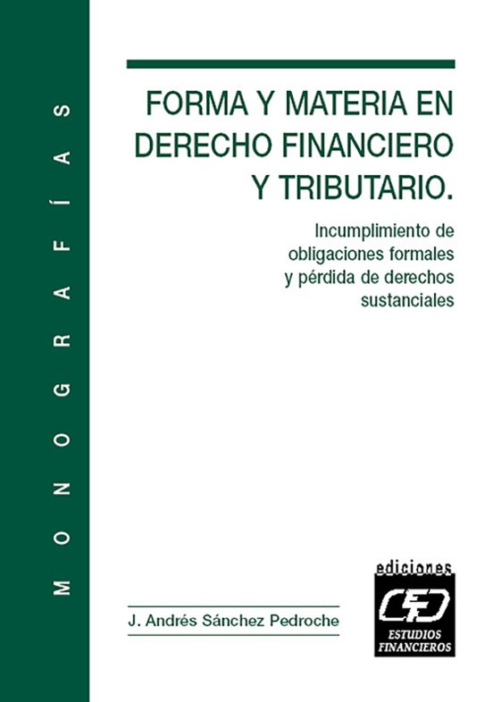 Forma Y Materia En Derecho Financiero Y Tributario: Incumplimient O De