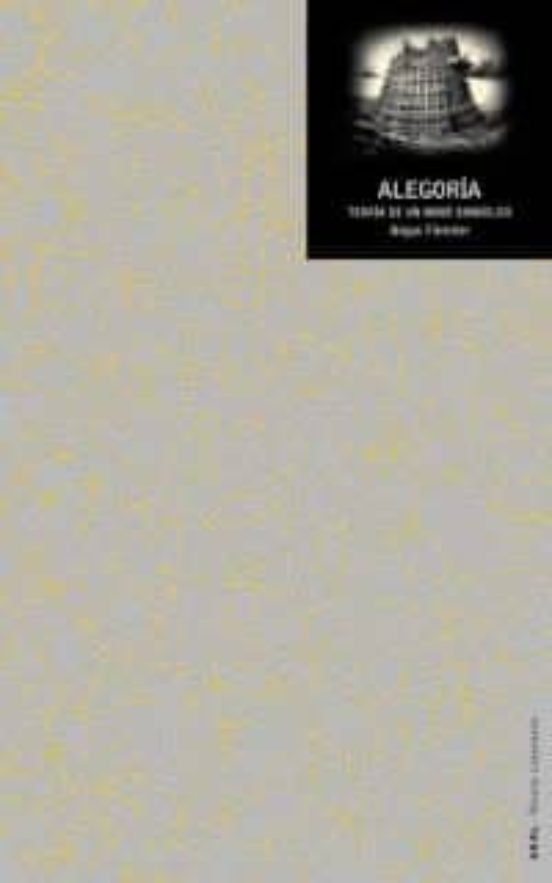 Alegoria: Teoria De Un Modo Simbolico