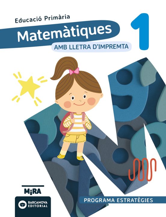 Matemàtiques 1º Primària Estratègies Mira