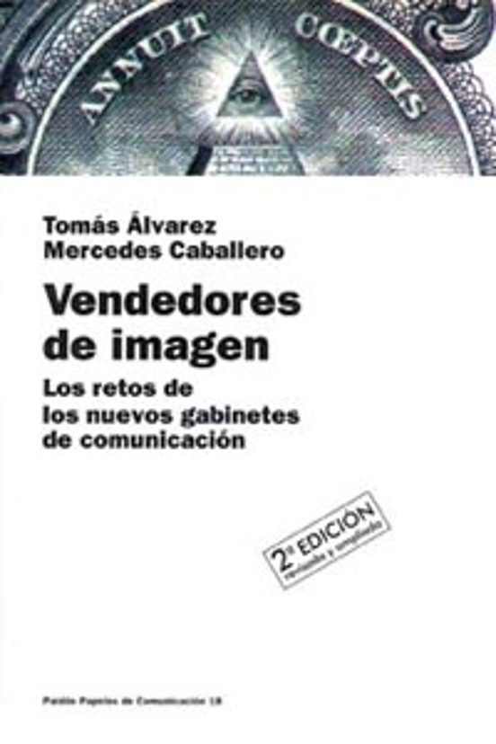 Vendedores De Imagen: Los Retos De Los Nuevos Gabinetes De Comuni Caci