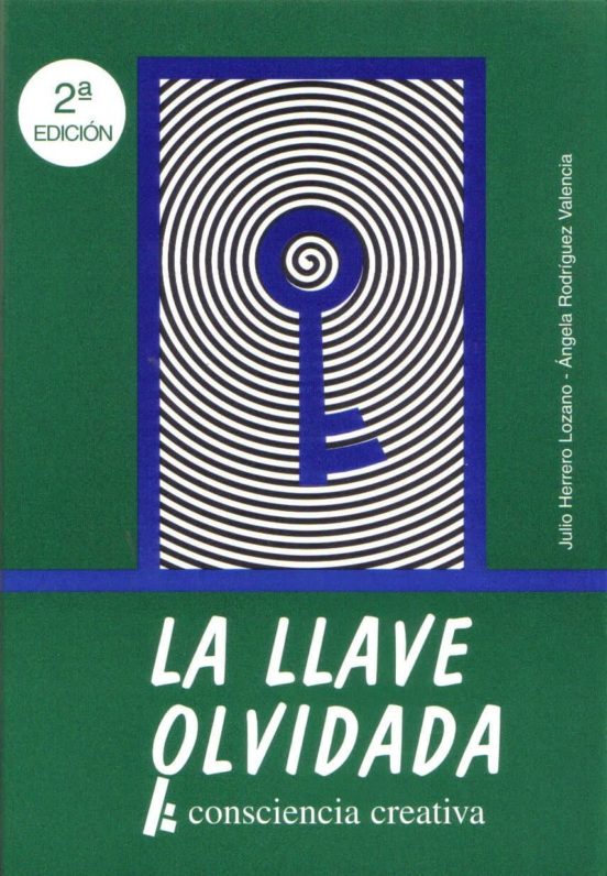 La Llave Olvidada: Consciencia Creativa