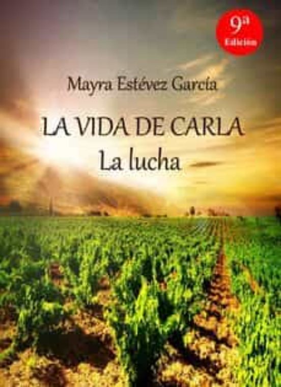 LA VIDA DE CARLA: La lucha