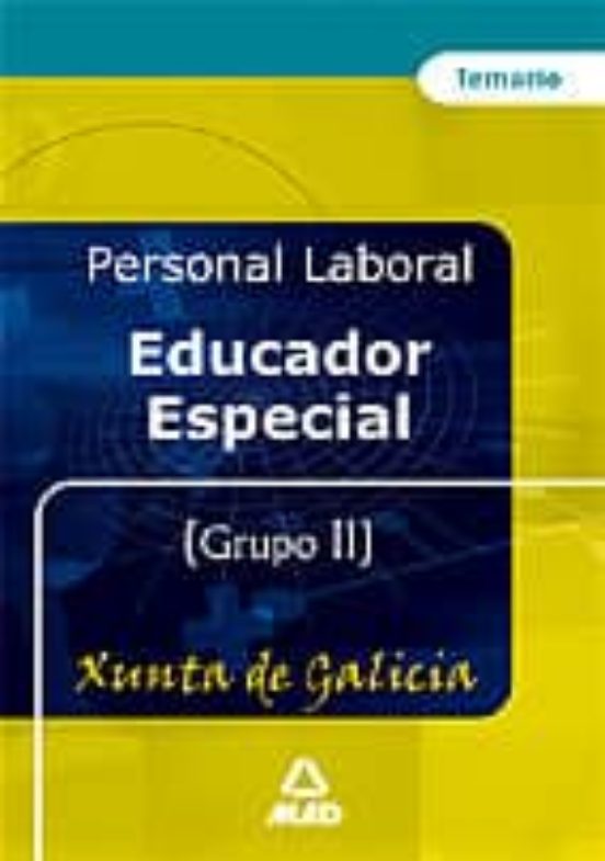 Educador Especial De La Xunta De Galicia. Temario