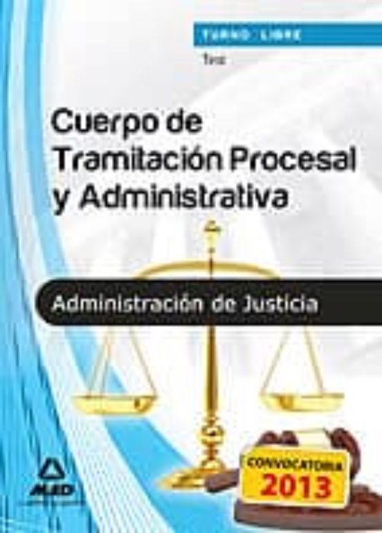 Cuerpo De Tramitacion Procesal Y Administrativa De De La