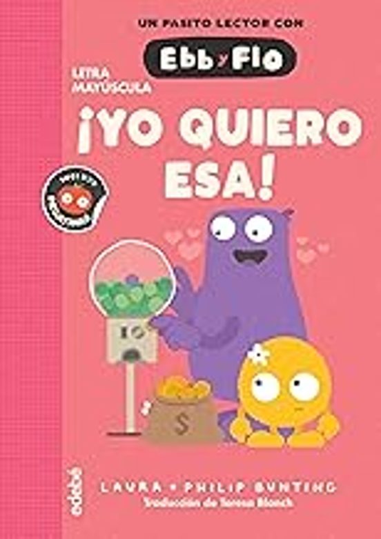 Ebb Y Flo 2:¡yo Quiero Esa!