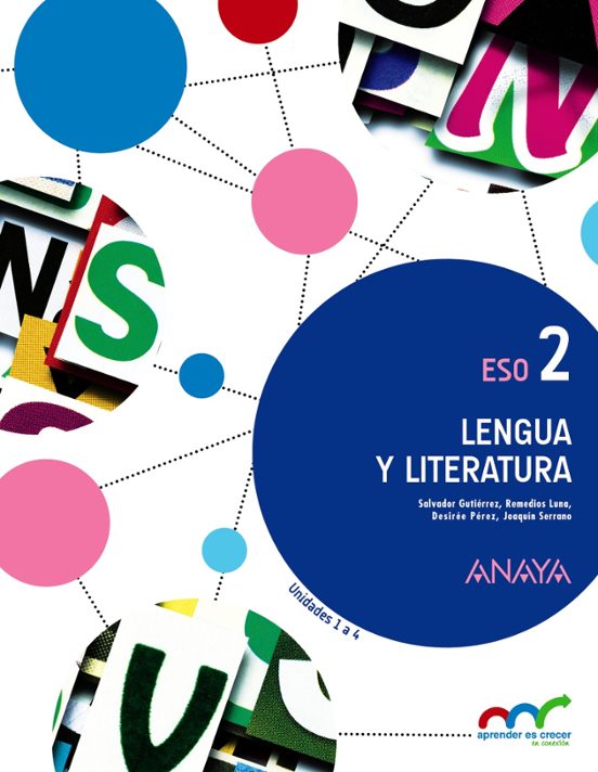 Lengua Y Literatura 2º Eso Aprender Es Crecer En Conexion Castellano E