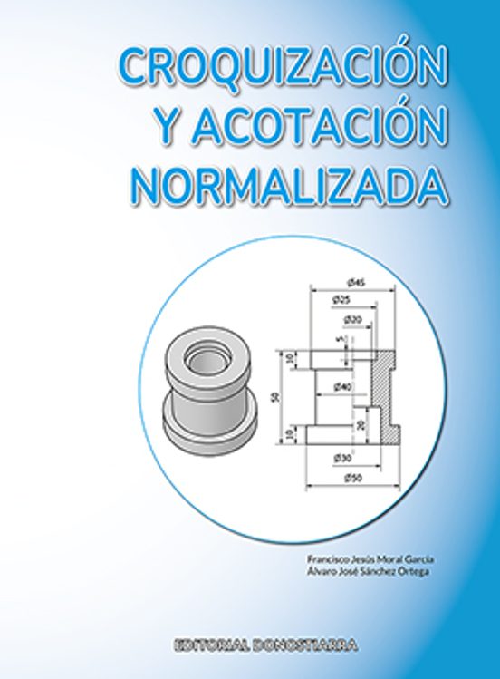 Croquización Y Acotación Normalizada