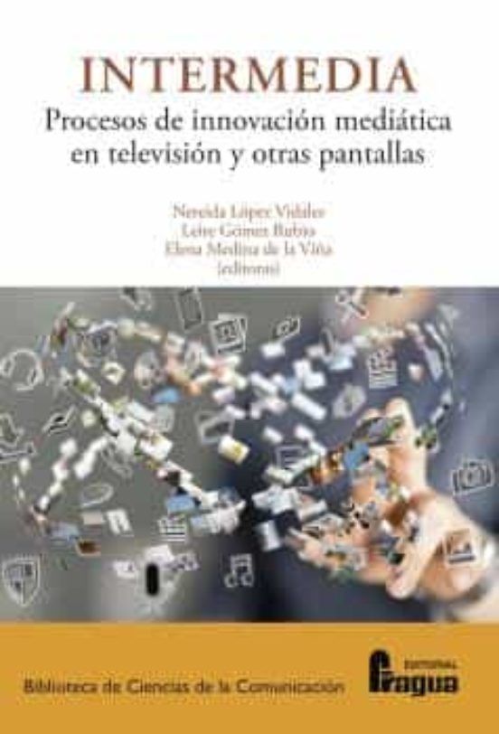 Intermedia. Procesos E Innovación Mediática En Televisión Y Otras Pantallas