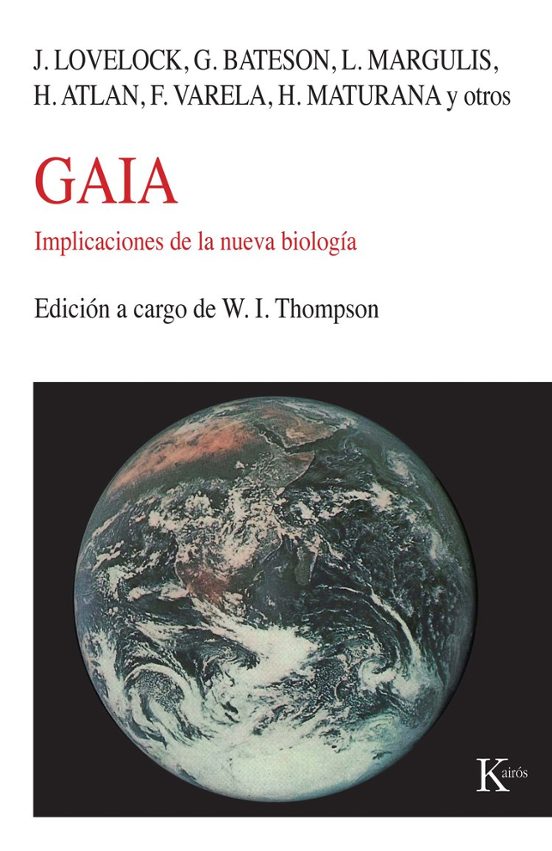 Gaia: Implicaciones De La Nueva Biologia