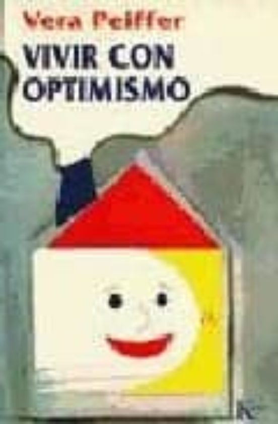 Vivir Con Optimismo